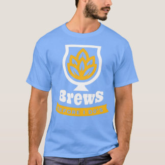 Brews Before I Dox27s Bachelor Party T-Shirt