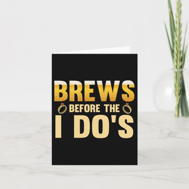 Brews Before The I Dos Groom 1  Card (Front)