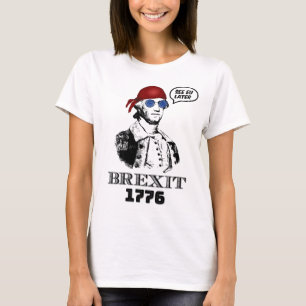 Brexit 1776 George Washington Cool Sunglasses T-Shirt