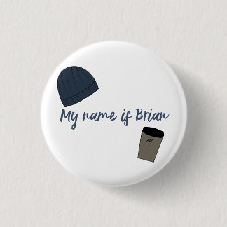 Brian 3 Cm Round Badge