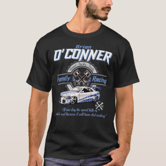 Brian O&x27;Conner Family Racing Fast and Furious T-Shirt