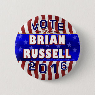 Brian Russell President 2016 Election Republican 6 Cm Round Badge