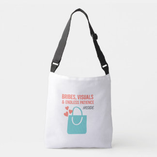 Bribes, Visuals & Endless Patience Crossbody Bag
