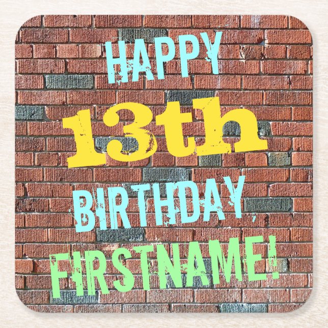 Brick Wall Graffiti Inspired 13th Birthday + Name Square Paper Coaster (Front)