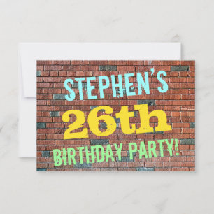 Brick Wall Graffiti Inspired 26th Birthday + Name Invitation