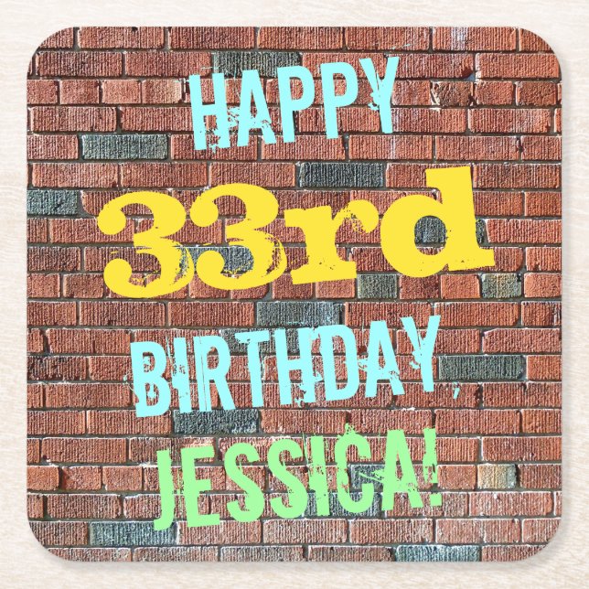 Brick Wall Graffiti Inspired 33rd Birthday + Name Square Paper Coaster (Front)