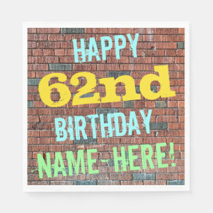 Brick Wall Graffiti Inspired 62nd Birthday + Name Napkin