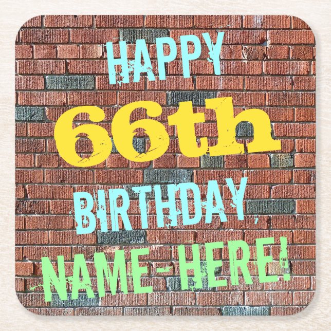Brick Wall Graffiti Inspired 66th Birthday + Name Square Paper Coaster (Front)