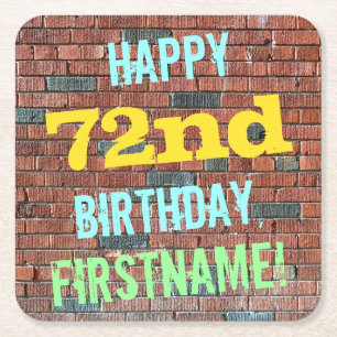 Brick Wall Graffiti Inspired 72nd Birthday + Name Square Paper Coaster