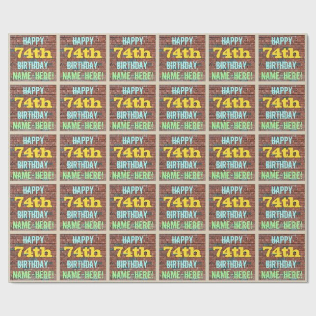 Brick Wall Graffiti Inspired 74th Birthday + Name Wrapping Paper (Flat)