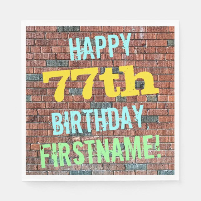 Brick Wall Graffiti Inspired 77th Birthday + Name Napkin (Front)