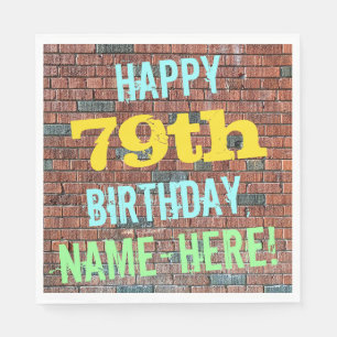 Brick Wall Graffiti Inspired 79th Birthday + Name Napkin