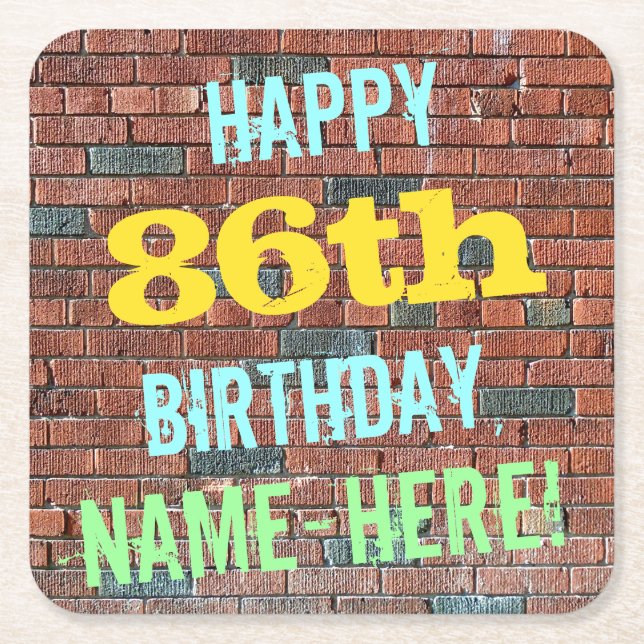 Brick Wall Graffiti Inspired 86th Birthday + Name Square Paper Coaster (Front)