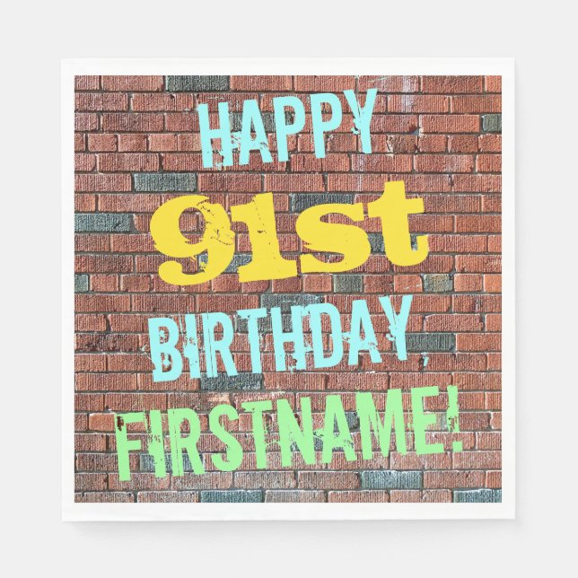 Brick Wall Graffiti Inspired 91st Birthday + Name Napkin (Front)