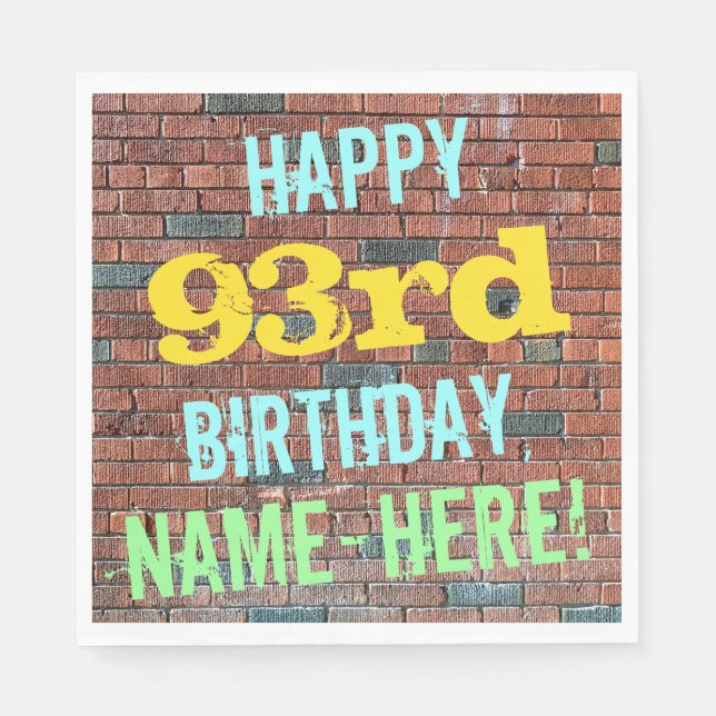 Brick Wall Graffiti Inspired 93rd Birthday + Name Napkin (Front)