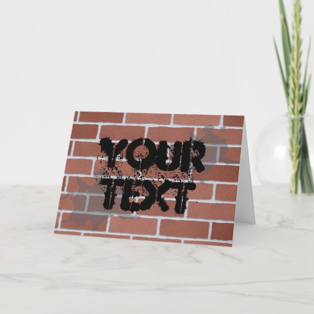 brick wall, YOUR TEXT Card (Front)