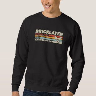 bricklayer because even masonry retro for men mas sweatshirt