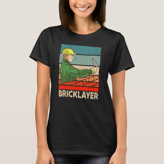Bricklayer Bricklaying Mason Brick 1 T-Shirt (Front)