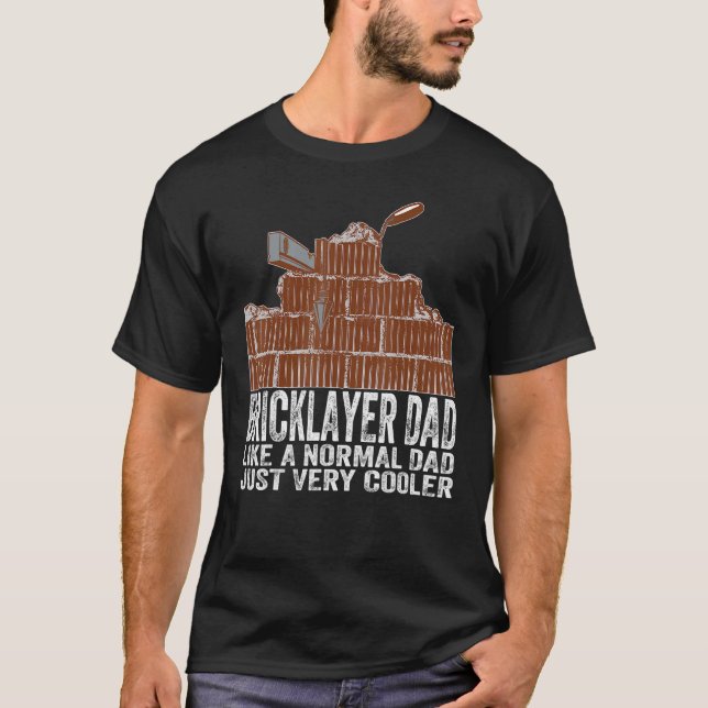 Bricklayer Dad Brick Mason Father Worker Fathers D T-Shirt (Front)