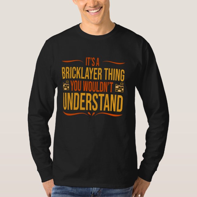 Bricklayer Labour Worker T-Shirt (Front)