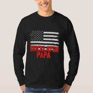 Bricklayer Papa American Flag Father's Day T-Shirt