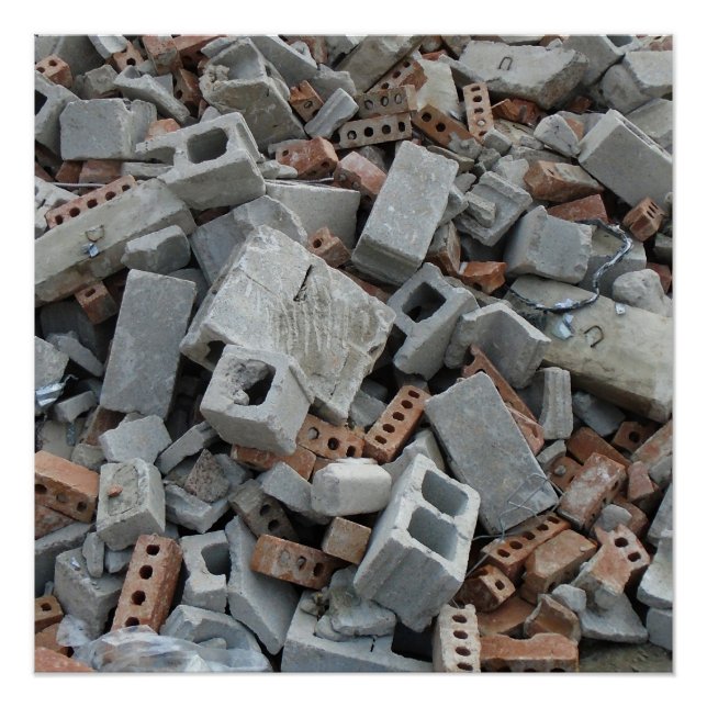 Bricks & Blocks Demolition Rubble Debris Poster (Front)