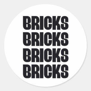 BRICKS BRICKS BRICKS CLASSIC ROUND STICKER