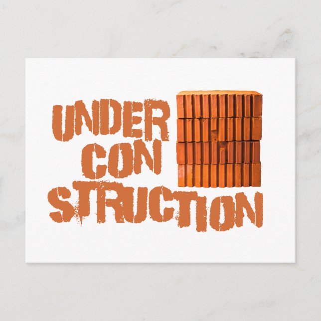 Bricks - Under Construction Postcard (Front)
