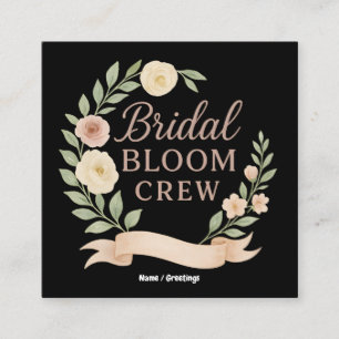 Bridal Bloom Crew Floral Bachelorette Party Design Square Business Card