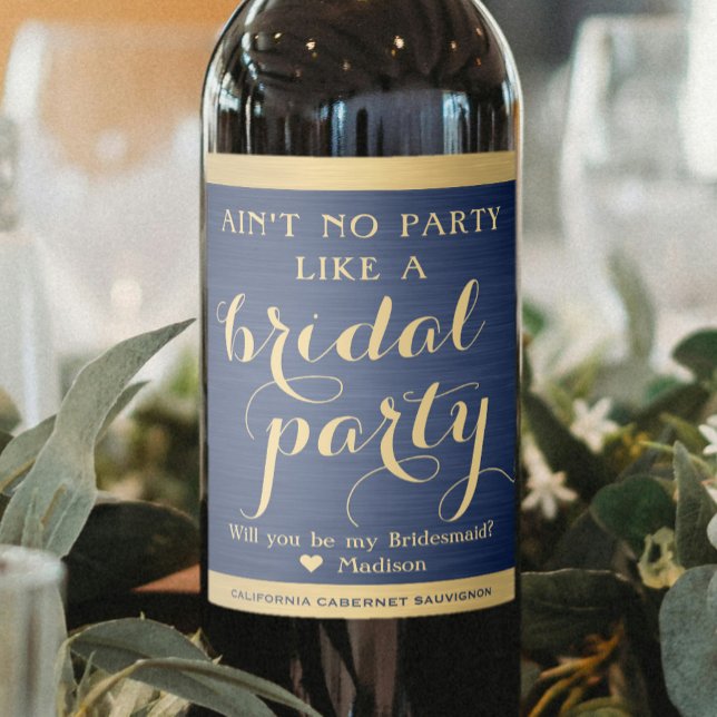 Bridal Party Bridesmaid Proposal Navy Blue & Gold Wine Label (Creator Uploaded)