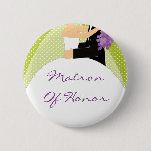 Bridal Party Matron Of Honour Button / Pin