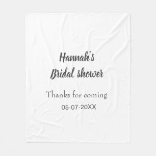 Bridal shower add name date year thanks for coming fleece blanket