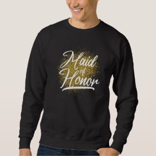 Bridal Shower Maid Of Honour Women Bride Party Bri Sweatshirt