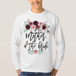 Bridal Shower Wedding Gift for Bride Mum Mother of T-Shirt