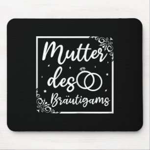Bridal Wedding Mum Mother Of The Groom  Mouse Pad