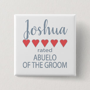 Bridal & Wedding Party 5 Heart Abuelo of Groom 15 Cm Square Badge