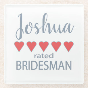 Bridal & Wedding Party 5 Heart Bridesman Glass Coaster