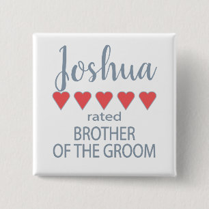 Bridal & Wedding Party 5 Heart Brother of Groom 15 Cm Square Badge