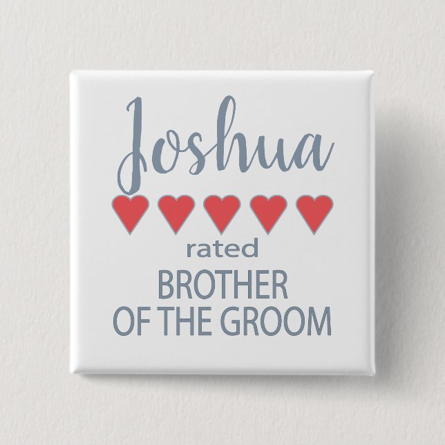Bridal & Wedding Party 5 Heart Brother of Groom 15 Cm Square Badge (Front)