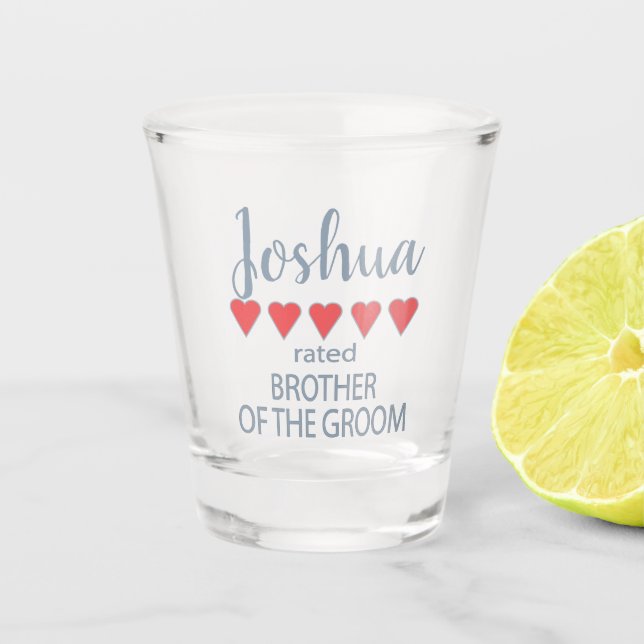 Bridal & Wedding Party 5 Heart Brother of Groom Shot Glass (Front)