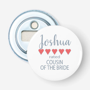 Bridal & Wedding Party 5 Heart Cousin of Bride Bottle Opener