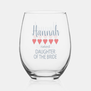 Bridal & Wedding Party 5 Heart Daughter of Bride Stemless Wine Glass