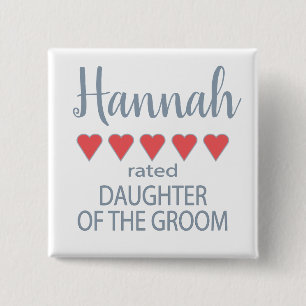 Bridal & Wedding Party 5 Heart Daughter of Groom 15 Cm Square Badge