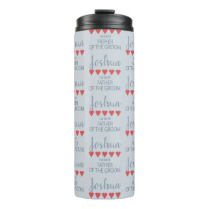 Bridal & Wedding Party 5 Heart Father of Groom Thermal Tumbler