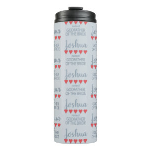Bridal & Wedding Party 5 Heart Godfather of Bride Thermal Tumbler