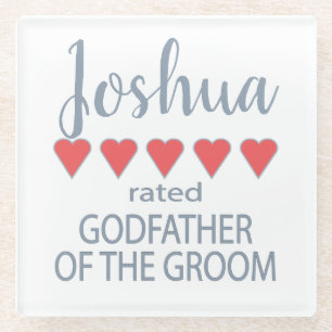 Bridal & Wedding Party 5 Heart Godfather of Groom Glass Coaster