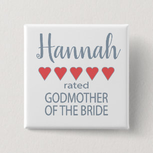 Bridal & Wedding Party 5 Heart Godmother of Bride 15 Cm Square Badge