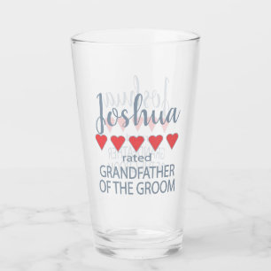 Bridal & Wedding Party 5 Heart Grandfather o Groom Glass
