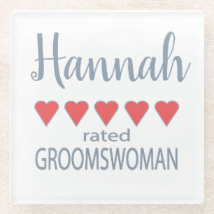 Bridal & Wedding Party 5 Heart Groomswoman Glass Coaster