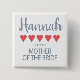 Bridal & Wedding Party 5 Heart Mother of Bride 15 Cm Square Badge